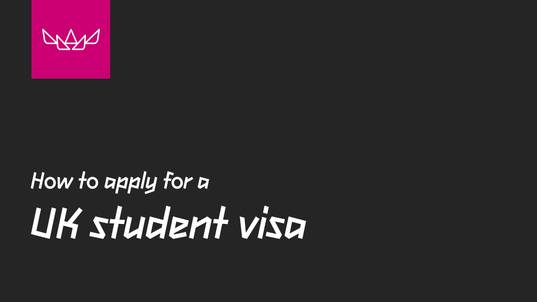 How to successfully apply for a UK Student visa