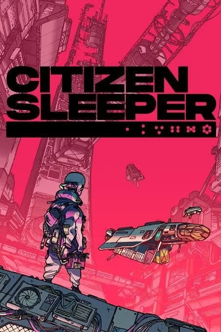 [PC] Citizen Sleeper - Free to Keep